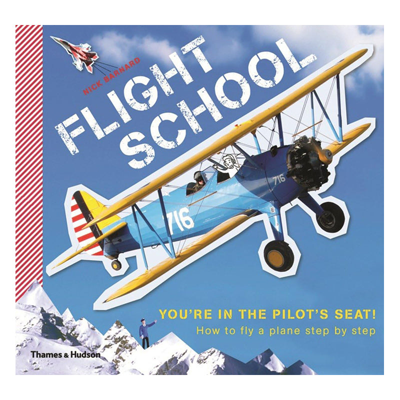 Flight School: How to fly a plane step by step by Nick Barnard