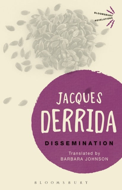 Dissemination by Derrida, Jacques