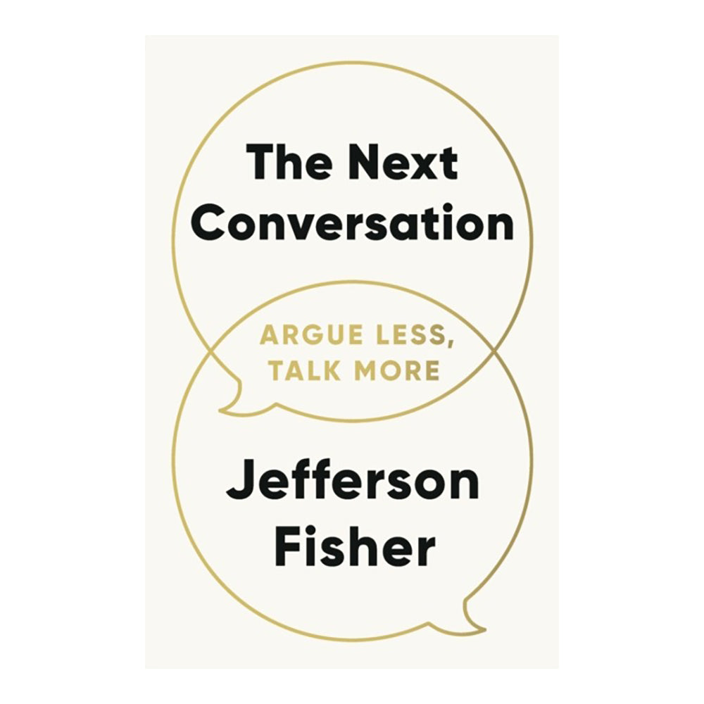 The Next Conversation by Jefferson Fisher