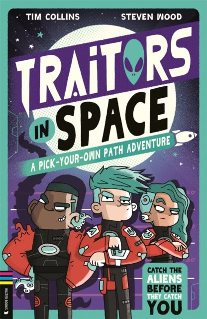 Traitors in Space: A Pick-Your-Own-Path Adventure by Samuel Beckett