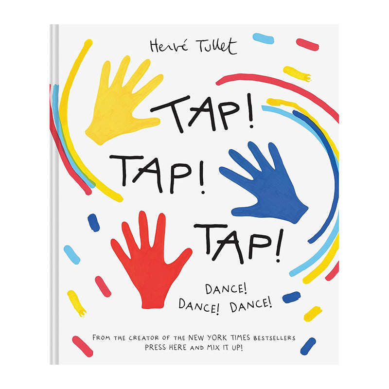 Tap! Tap! Tap! by Herve Tullet