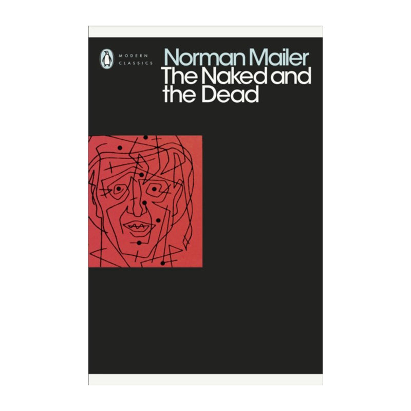 The Naked and the Dead by Norman Mailer