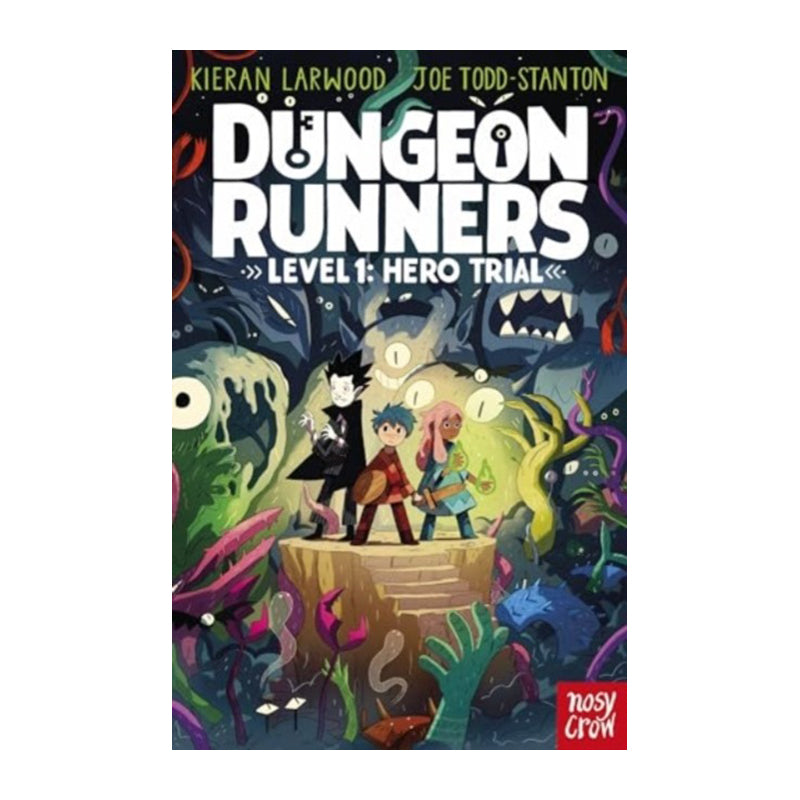 Hero Trial (Dungeon Runners #1) by Kieran Larwood