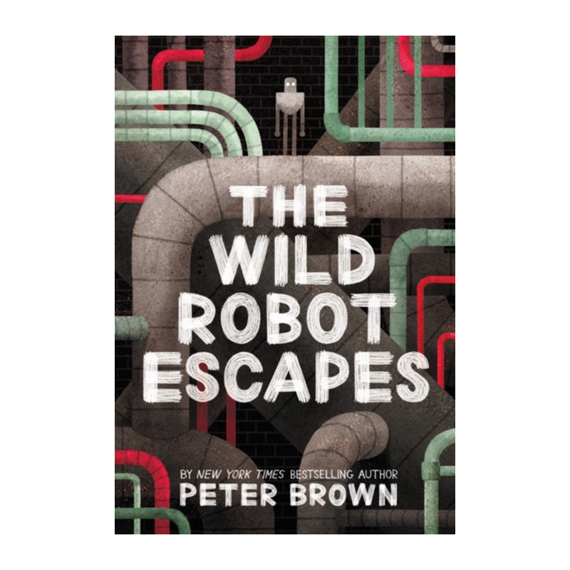 The Wild Robot Escapes by Peter Brown