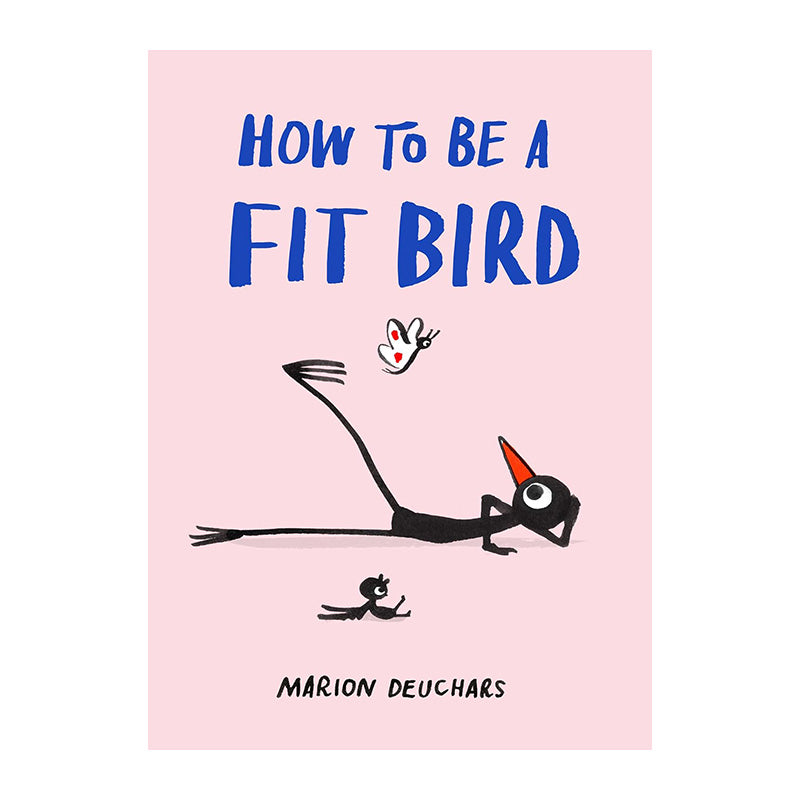 How to be a Fit Bird by Marion Deuchars
