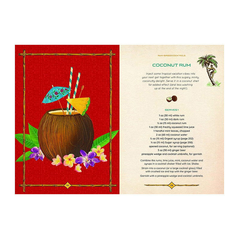 Tiki Cocktails: 180+ Dreamy Drinks and Luau-Inspired Libations by Shelly Slipsmith and 50s Vintage Dame