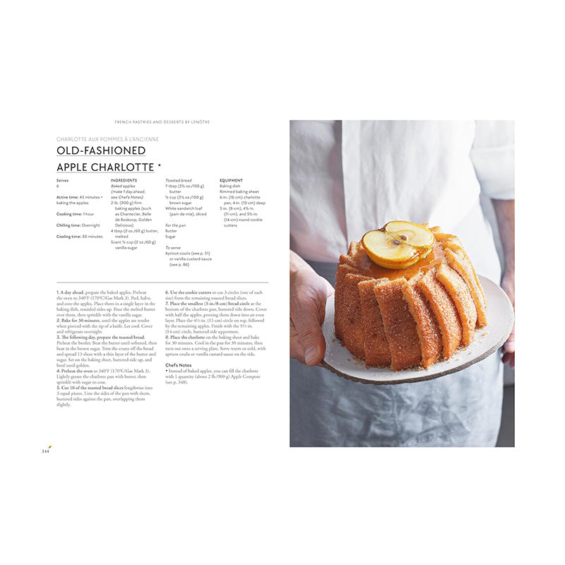 French Pastries and Desserts by Lenôtre: More than 200 Classic Recipes by Teams of Chefs at Lenôtre and Sylvie Gille-Naves