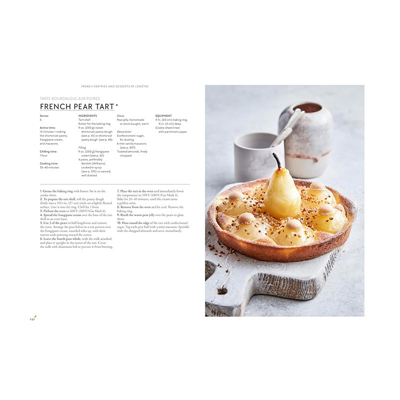 French Pastries and Desserts by Lenôtre: More than 200 Classic Recipes by Teams of Chefs at Lenôtre and Sylvie Gille-Naves