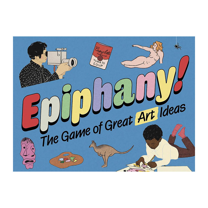 Epiphany!: The Game of Great Art Ideas