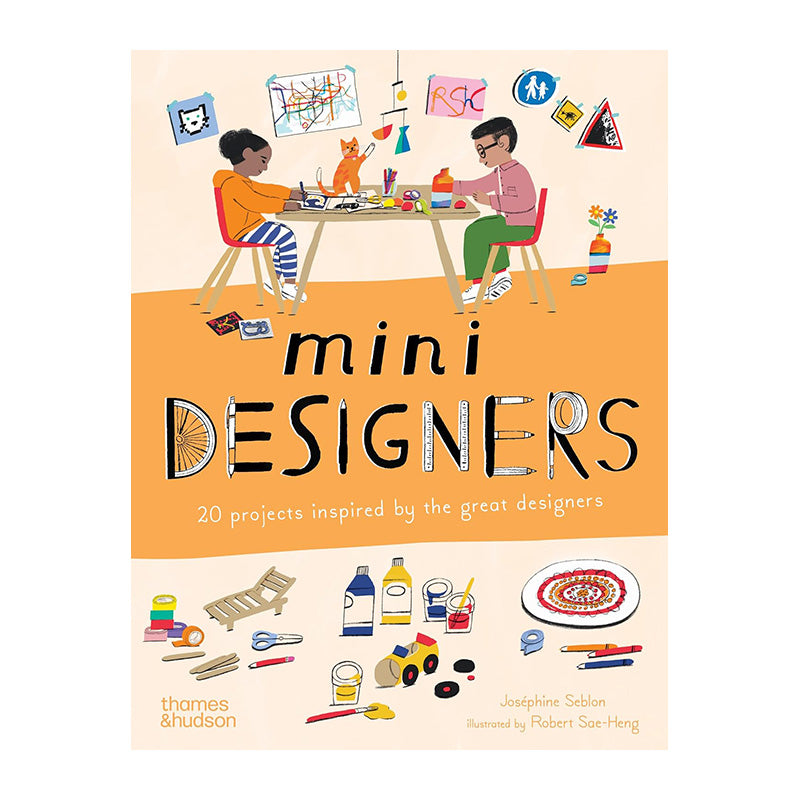 Mini Designers by Joséphine Seblon and Robert Sae-Heng