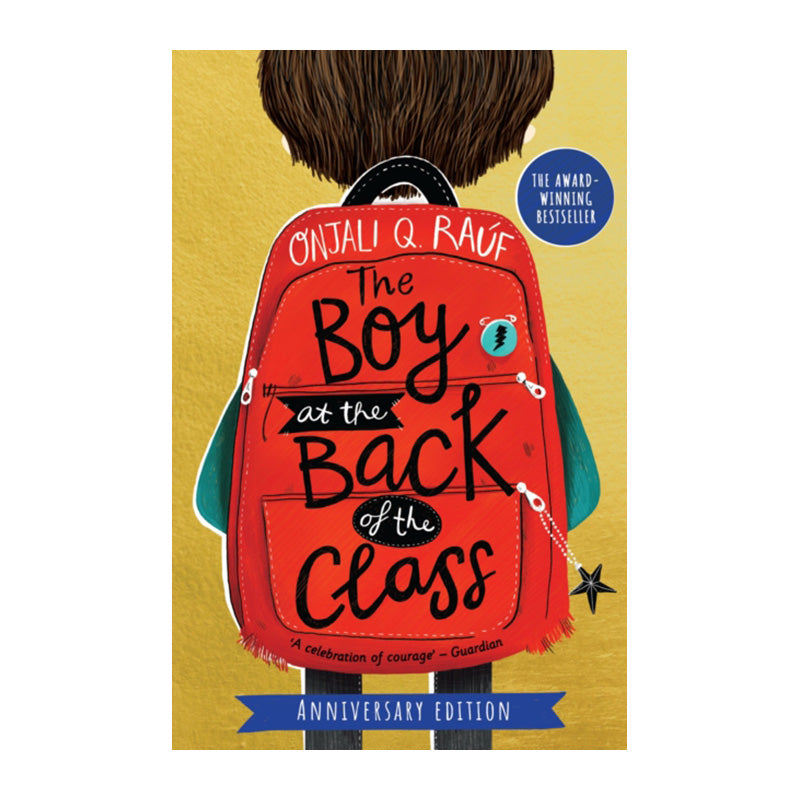 The Boy at the Back of the Class (Anniversary Edition) by Onjali Q. Rauf (Author), Pippa Curnick (Illustrator)