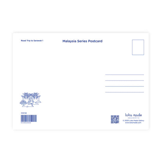 LOKAMADE Malaysia Series Postcard MSP48: Road Trip to Sarawak 1