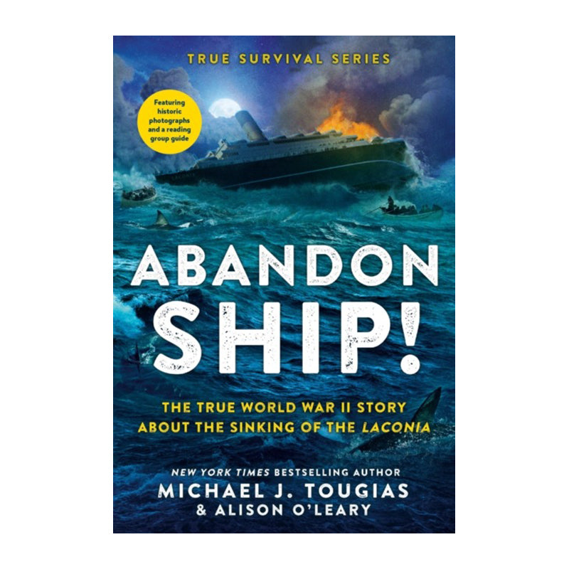 Abandon Ship! by Alison O'Leary, Michael J Tougias