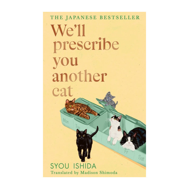 We'll Prescribe You Another Cat by Syou Ishida