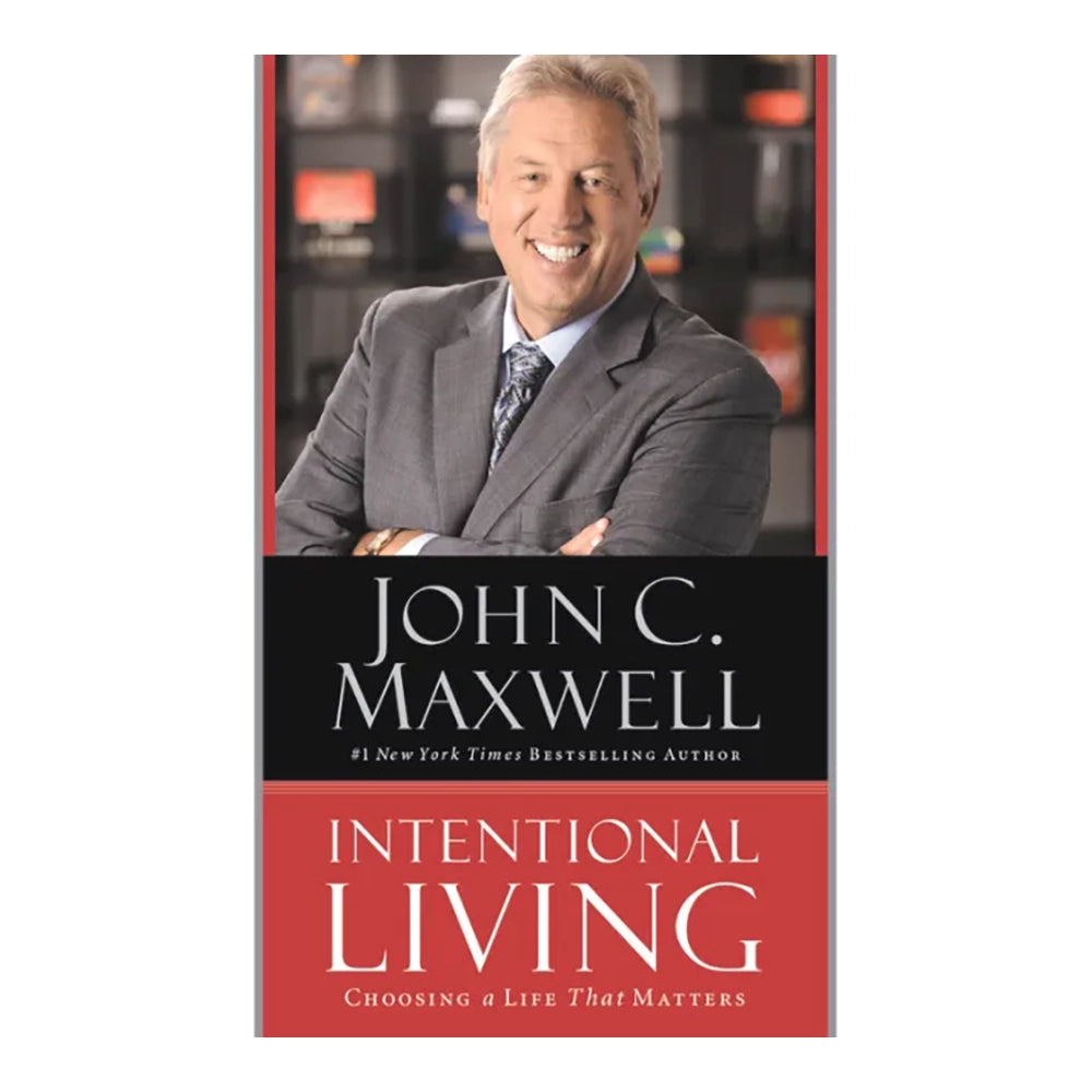 Intentional Living: Choosing a Life That (Paperback)