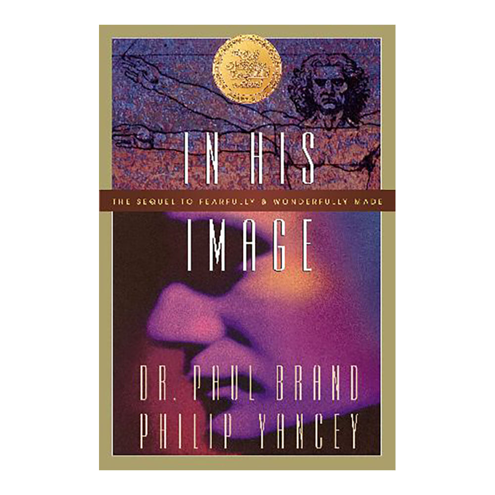 In His Image: The Sequel to Fearfully and Wonderfully Made