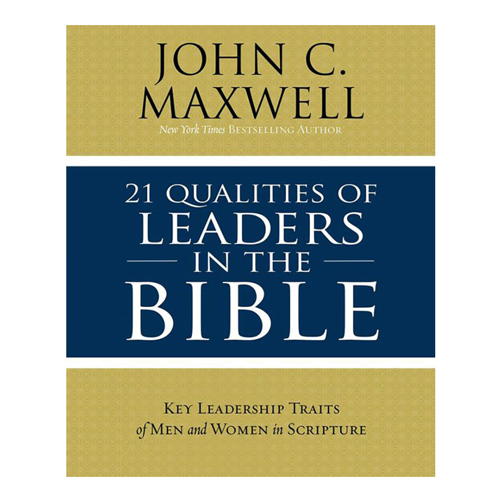21 Qualities of Leaders in the Bible (bk