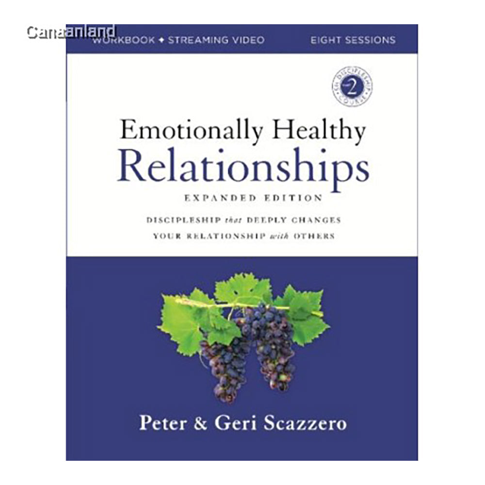 Emotionally Healthy Relationship Workbook Expanded Edition with Streaming Video