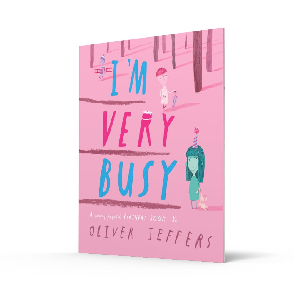 I’m Very Busy by Oliver Jeffers