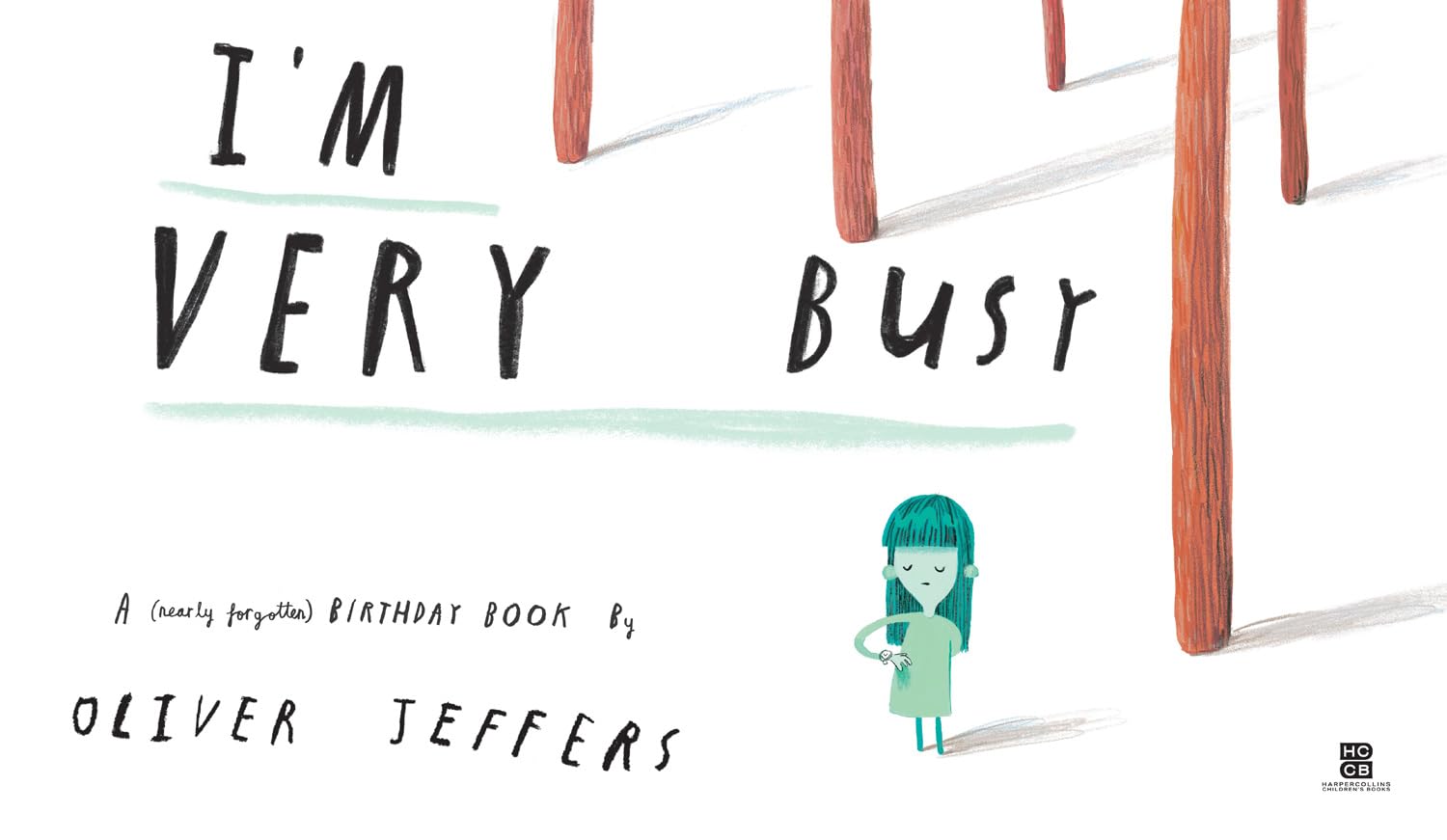 I’m Very Busy by Oliver Jeffers