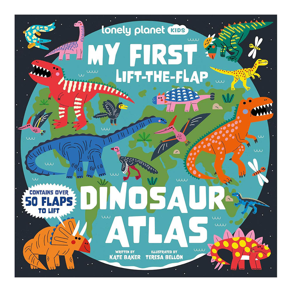 My First Lift-the-Flap Dinosaur Atlas by Lonely Planet