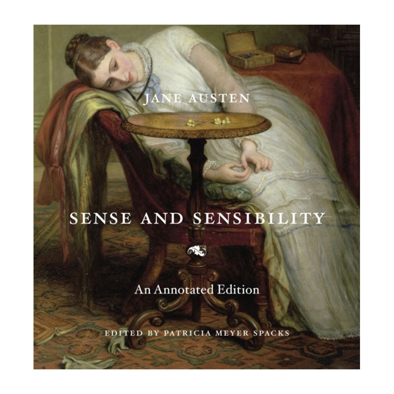 Sense and Sensibility: An Annotated Edition by Jane Austen