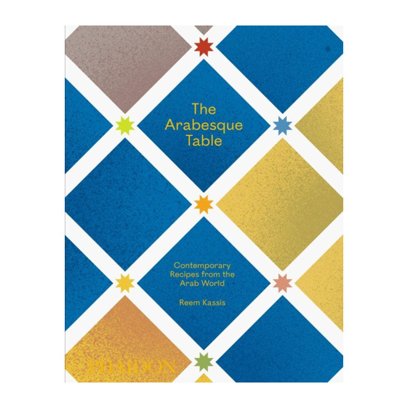 The Arabesque Table by Reem Kassis
