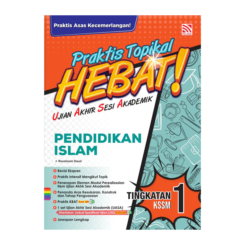 Praktis Topikal Hebat UASA KSSM 2025 Pendidikan Islam Tingkatan 1