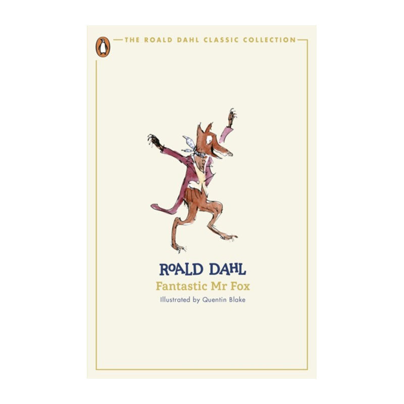 Fantastic Mr Fox (The Roald Dahl Classic Collection) by Roald Dahl