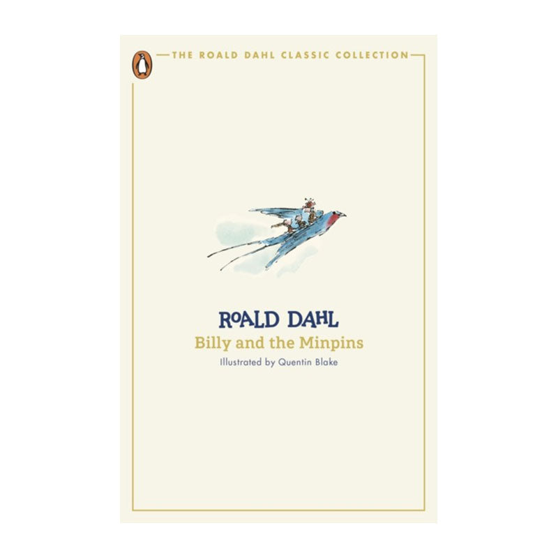 Billy and the Minpins (The Roald Dahl Classic Collection) by Roald Dahl