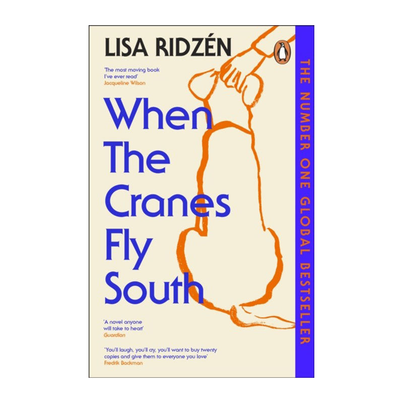 When the Cranes Fly South by Lisa Ridzén