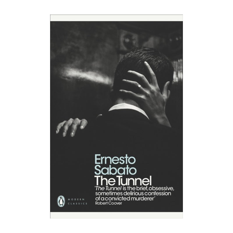 The Tunnel by Ernesto Sabato