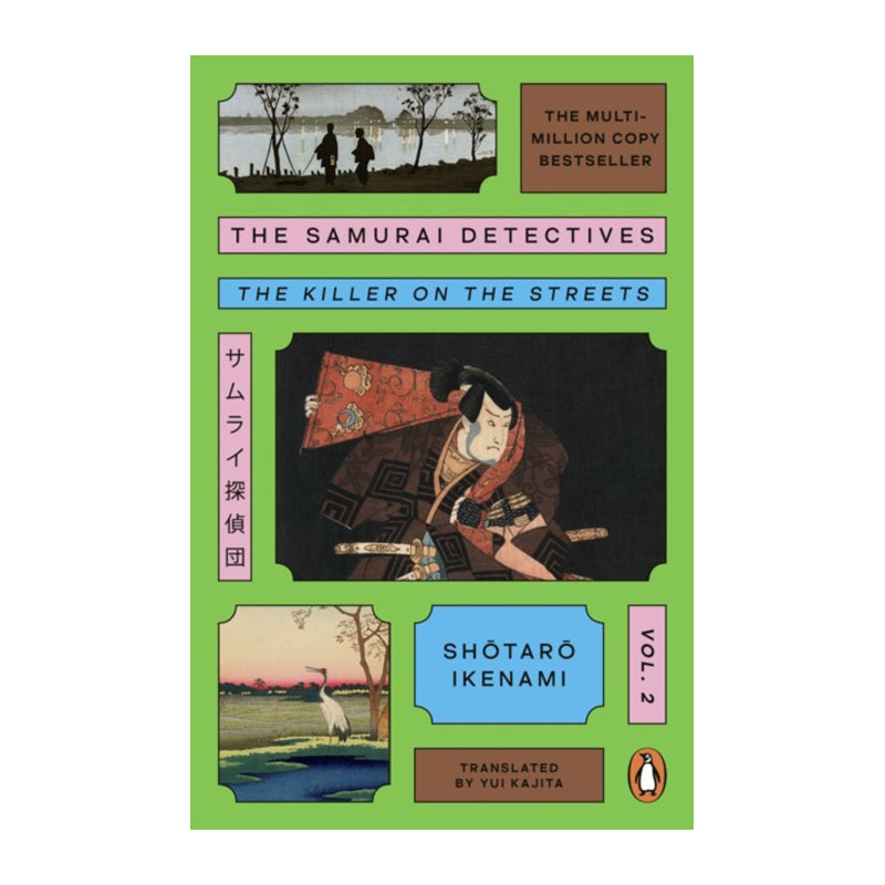 The Samurai Detectives: Volume 2 by Shotaro Ikenami