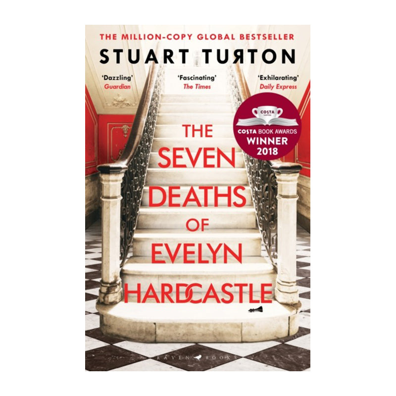 The Seven Deaths of Evelyn Hardcastle by Stuart Turton