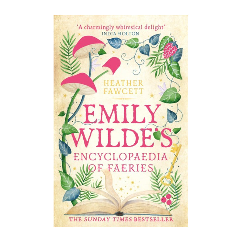 Emily Wilde’s Encyclopaedia of Faeries by Heather Fawcett