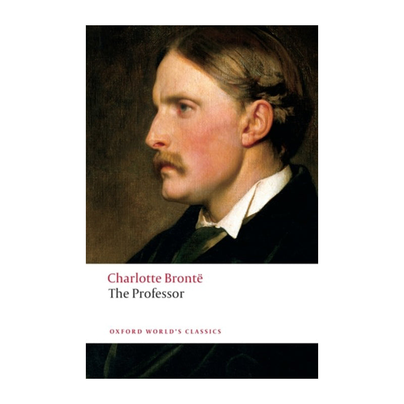 The Professor by Charlotte Brontë