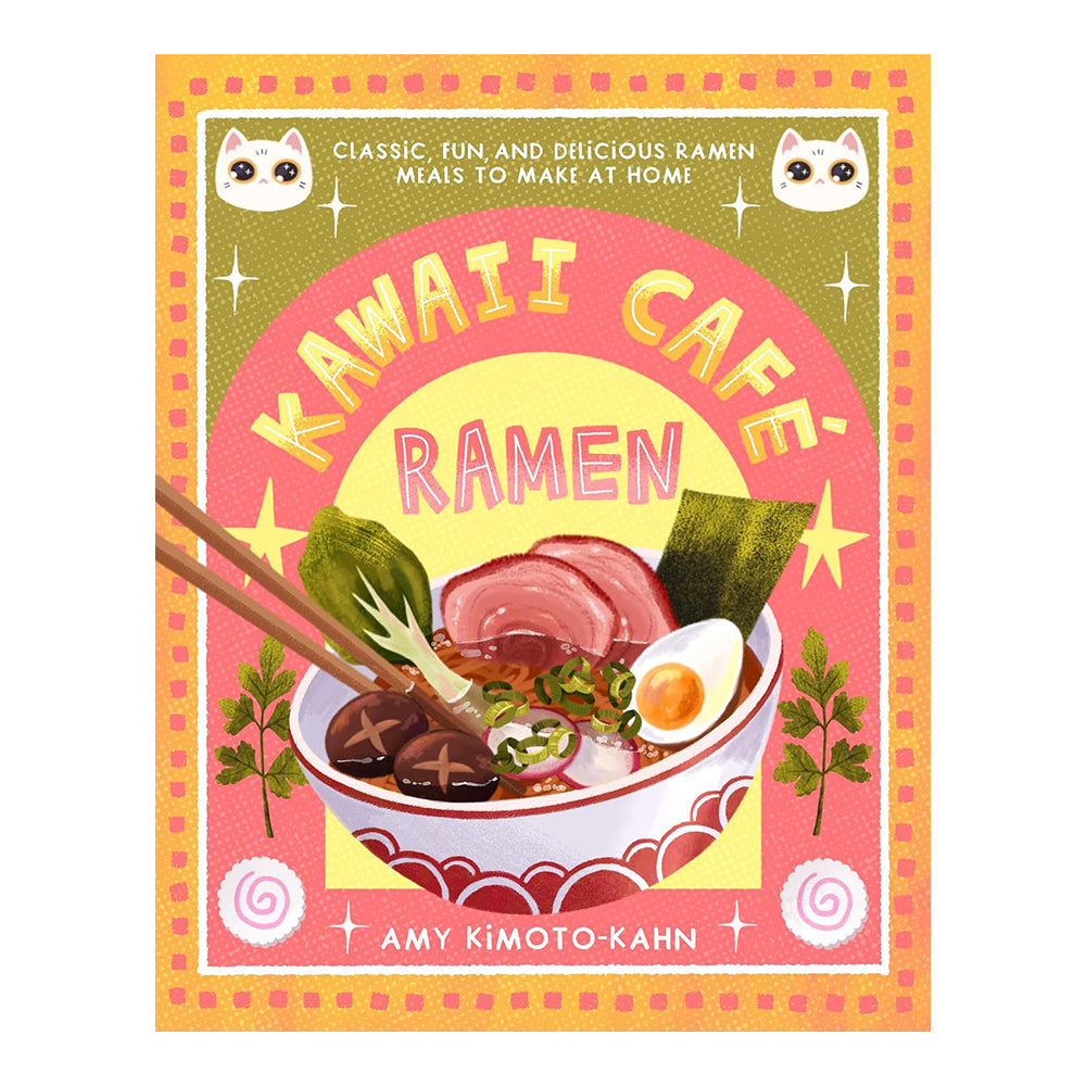 Kawaii Cafe Ramen by Amy Kimoto-Kahn