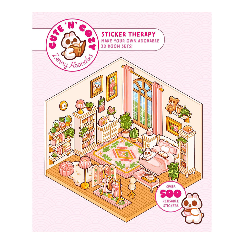 Cute 'N' Cozy Sticker Therapy: Make Your Own Adorable Room Sets! by Zenny Abanales