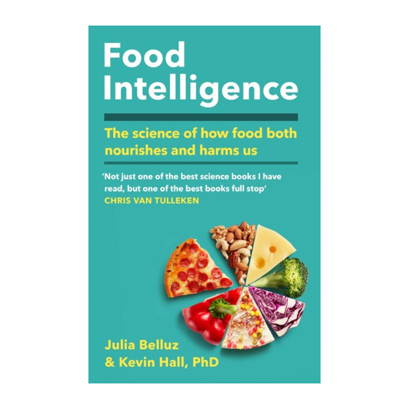 Food Intelligence by Julia Belluz, Kevin Hall