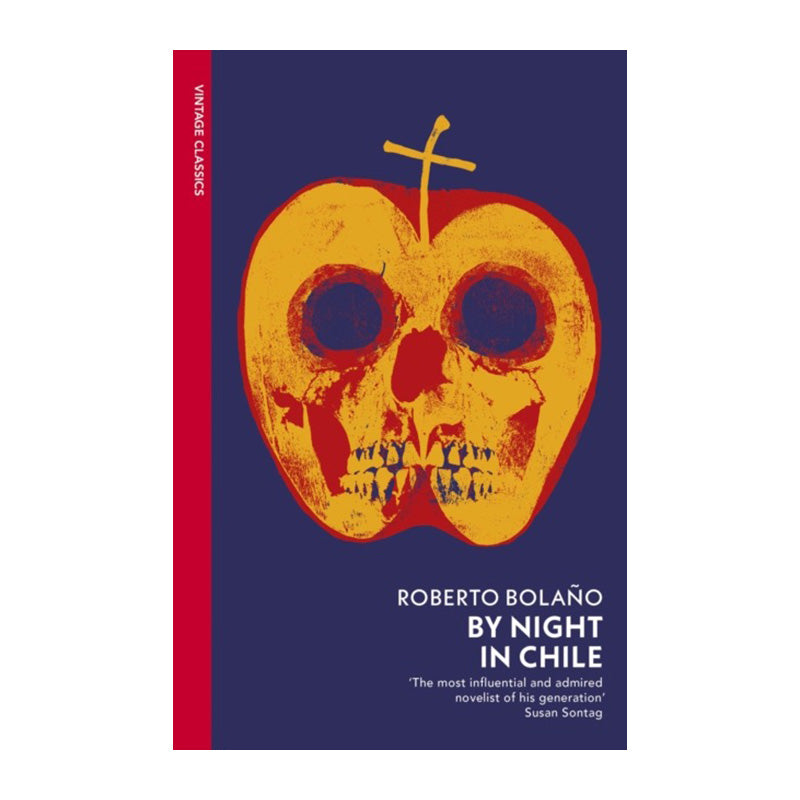 By Night in Chile by Roberto Bolaño