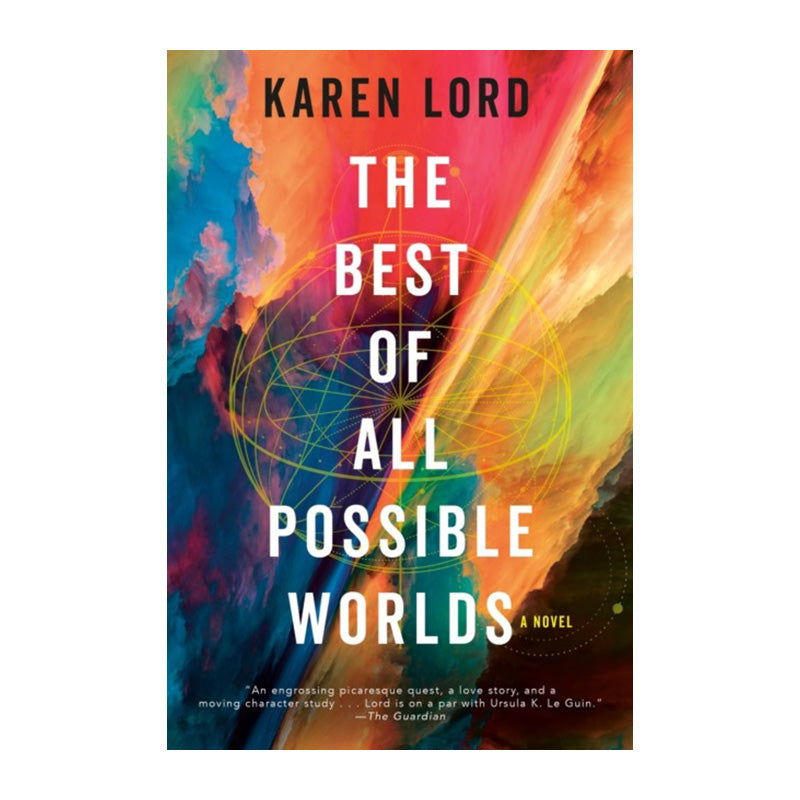 The Best of All Possible Worlds by Karen Lord