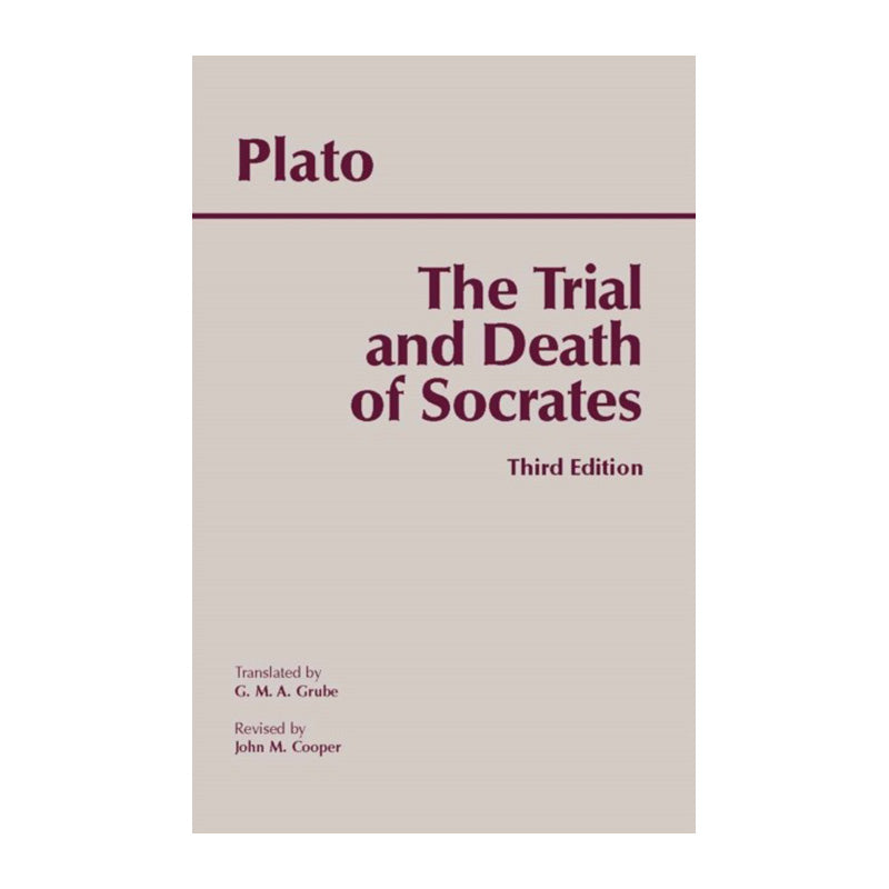 The Trial and Death of Socrates by Plato