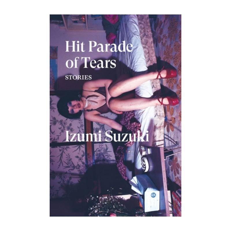 Hit Parade of Tears by Izumi Suzuki