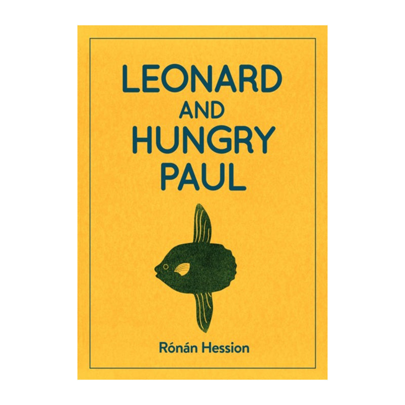 Leonard and Hungry Paul by Rónán Hession