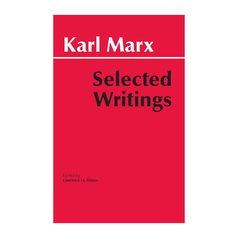 Marx: Selected Writings by Karl Marx