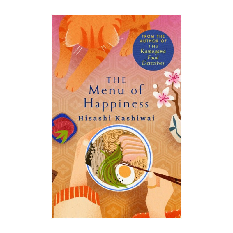 The Menu of Happiness by Hisashi Kashiwai (Paperback)