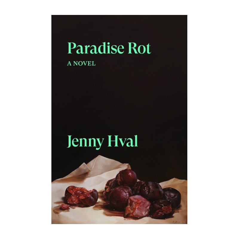 Paradise Rot by Jenny Hval