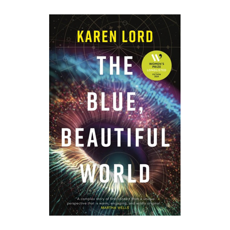 The Blue, Beautiful World by Karen Lord