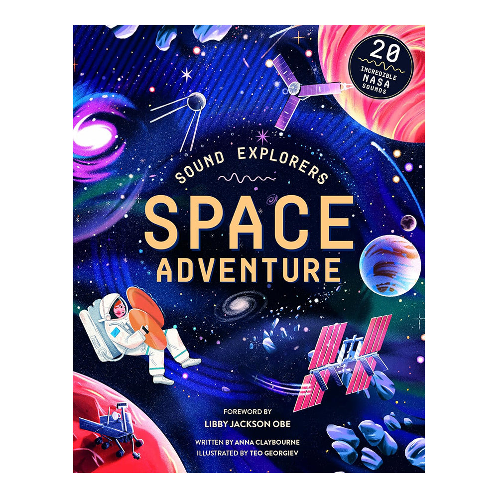 Sound Explorers: Space Adventure by Anna Claybourne