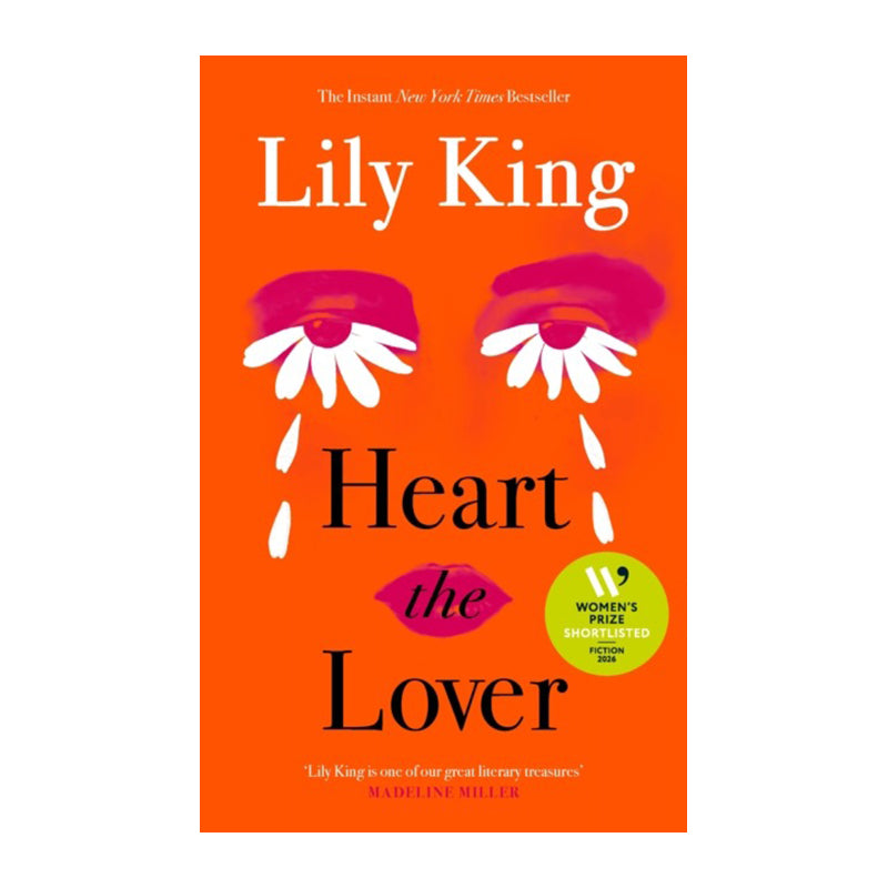 Heart the Lover by Lily King (Paperback)